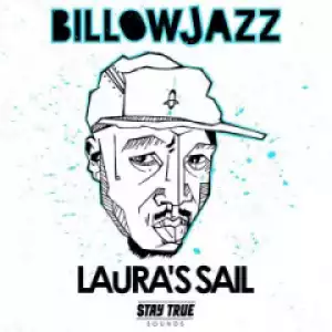 Laura’s Sail BY BillowJazz